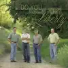 Liberty Quartet - Do You Know Him?
