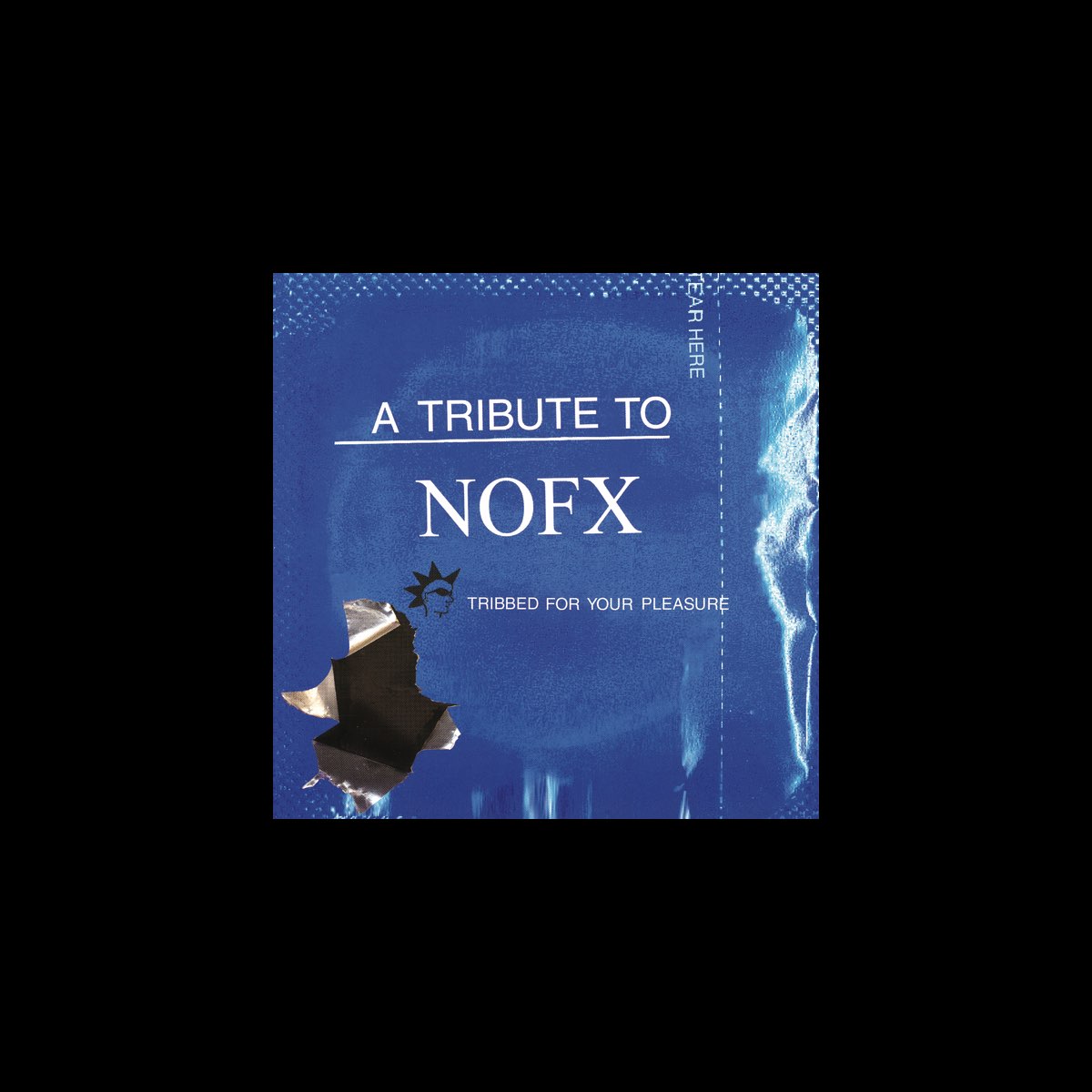 A Tribute to NOFX: Tribbed for Your Pleasure - Album by Various Artists -  Apple Music