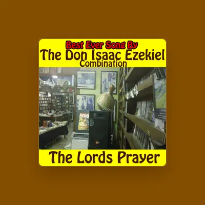 Listen to The Don Isaac Ezekiel Combination, watch music videos, read bio, see tour dates & more!