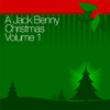 A Jack Benny Christmas Vol. 1 - Jack Benny