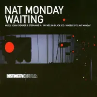 Waiting (John Creamer & Stephane K Remix) — Nat Monday