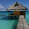 Health & Wellness Soundtrack