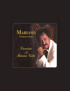 Listen to Mariano, watch music videos, read bio, see tour dates & more!