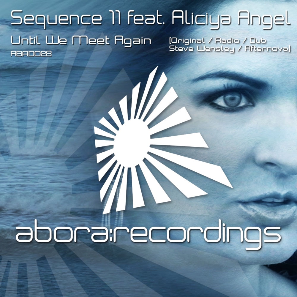Обложка альбома «Until We Meet Again (feat. Aliciya Angel) - Single» — Sequence 11