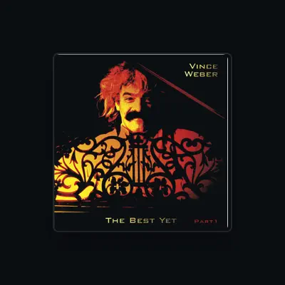 Listen to Vince Weber, watch music videos, read bio, see tour dates & more!