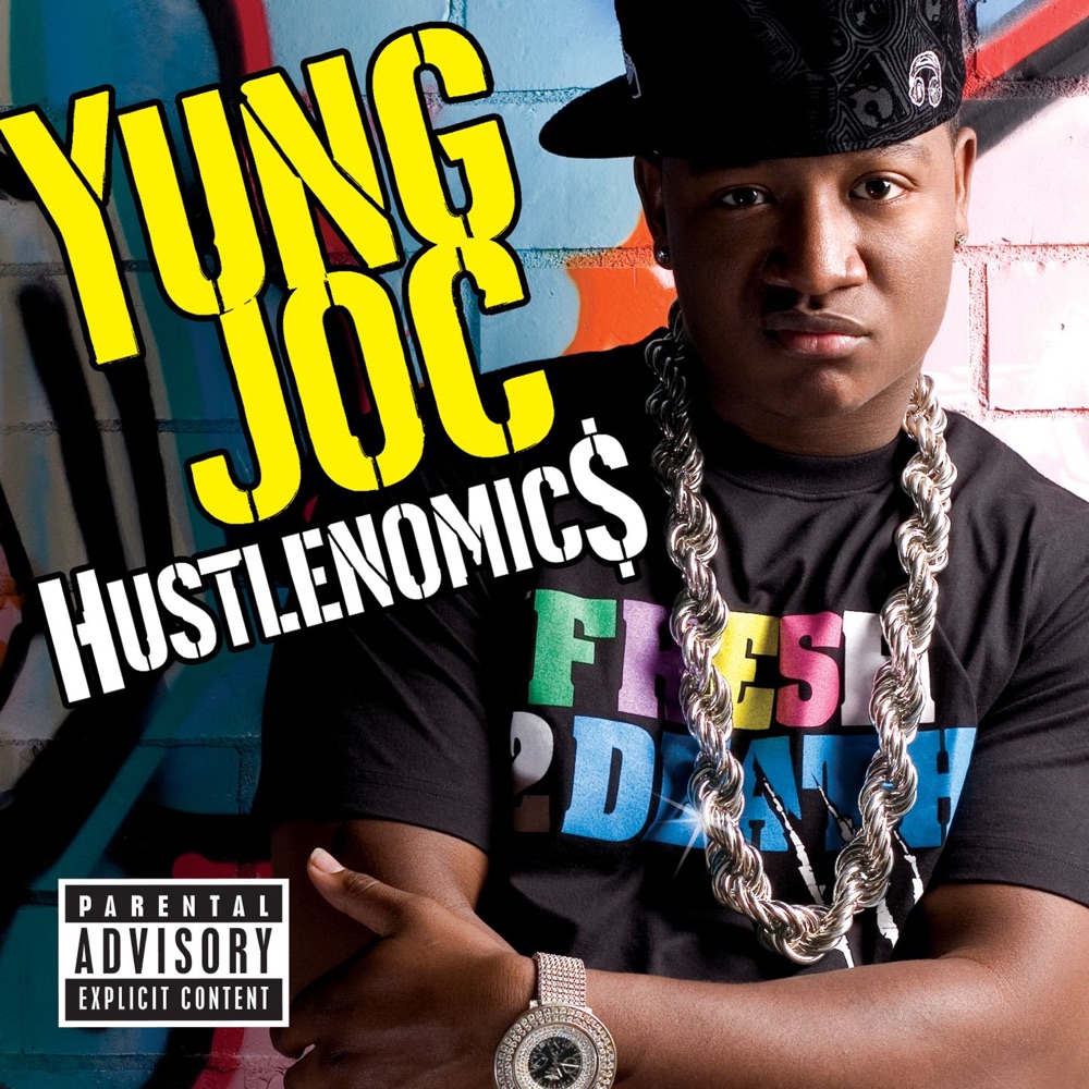 Обложка альбома «Hustlenomics» — Yung Joc