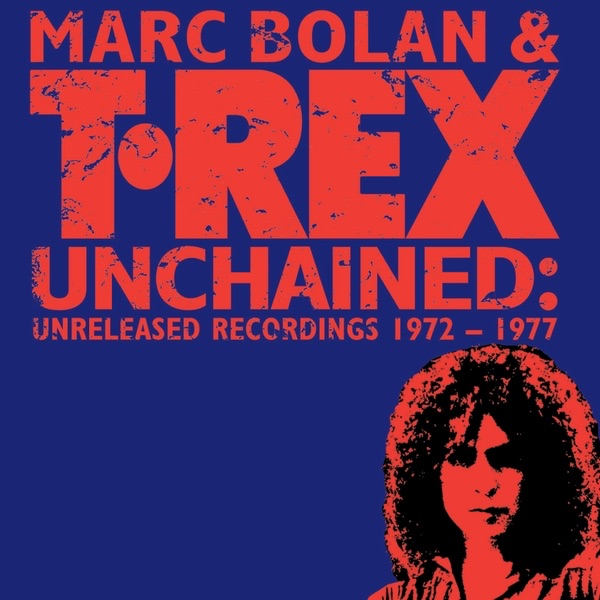 Unchained: Unreleased Recordings 1972-1977