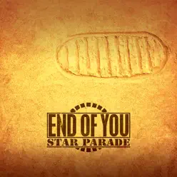 Star Parade - Single - End of You Star Parade - Single - End of You