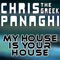 My House Is Your House - Chris 