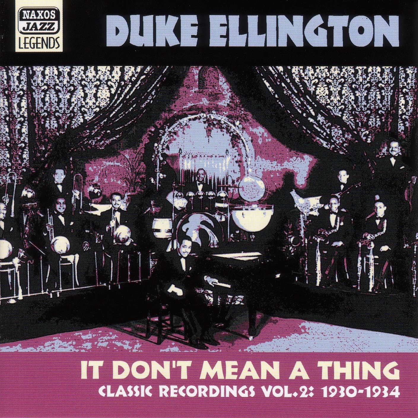 It Don't Mean a Thing - Classic Recordings, Vol. 2 (1930-1934)