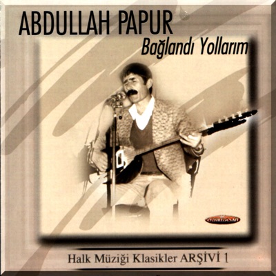 Abdullah Papur - Öyle Bir Zalime Gönül Verdim Ki