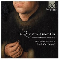 La Quinta Essentia - Huelgas Ensemble & Paul Van Nevel