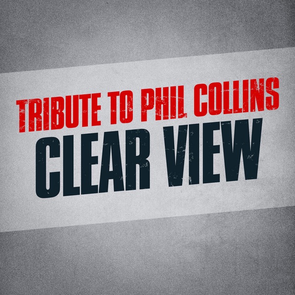Обложка альбома «Tribute to Phil Collins» — Clear View