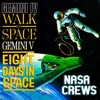 Gemini IV: Walk In Space / Gemini V: Eight Days in Space - EP