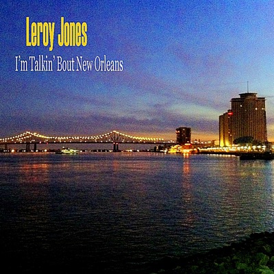 I'm Talkin' Bout New Orleans - Single