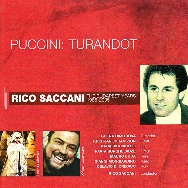 Обложка альбома «Puccini: Turandot» — Rico Saccani, Ghena Dimitrova, Kristjan Johansson, Katia Ricciarelli, Paata Burchuladze, Mauro Buda, Gianni Mongiardino & Oslavio Di Credico