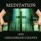 Meditation with Gregorian Chants artwork