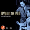 Django On the Radio - Transcribed Broadcasts (CD a - 1945-1946)