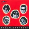 Barão Vermelho - Quem Me Olha Só