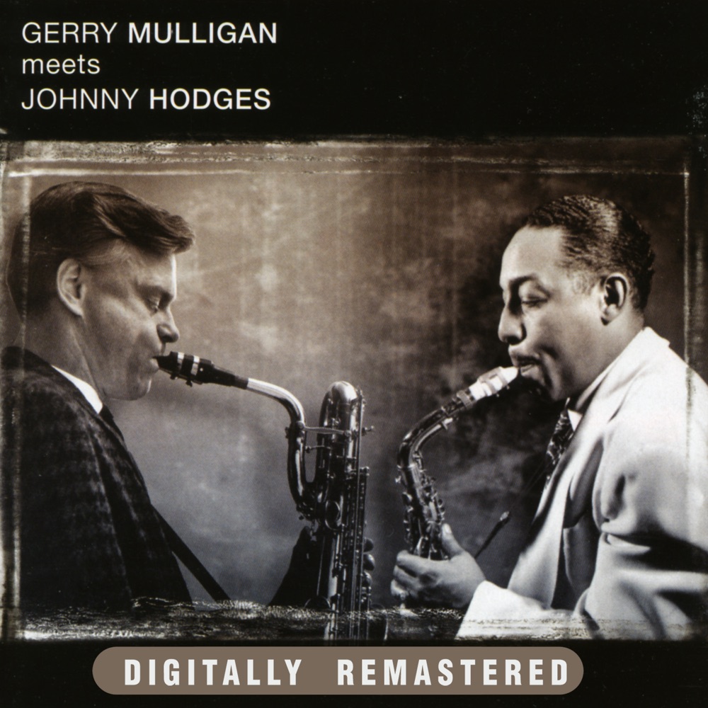 Обложка альбома «Gerry Mulligan meets Johnny Hodges» — Gerry Mulligan & Johnny Hodges