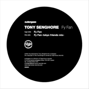Fy Fan (Tokyo Friends Mix) - Tony Senghore