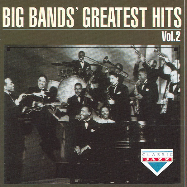 Big Bands' Greatest Hits, Vol. 2