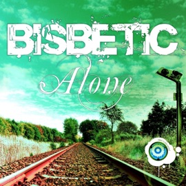 Alone (Original Mix) Bisbetic