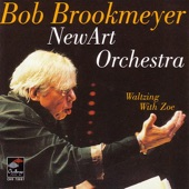 Bob Brookmeyer New Art Orchestra - Waltzing With Zoe