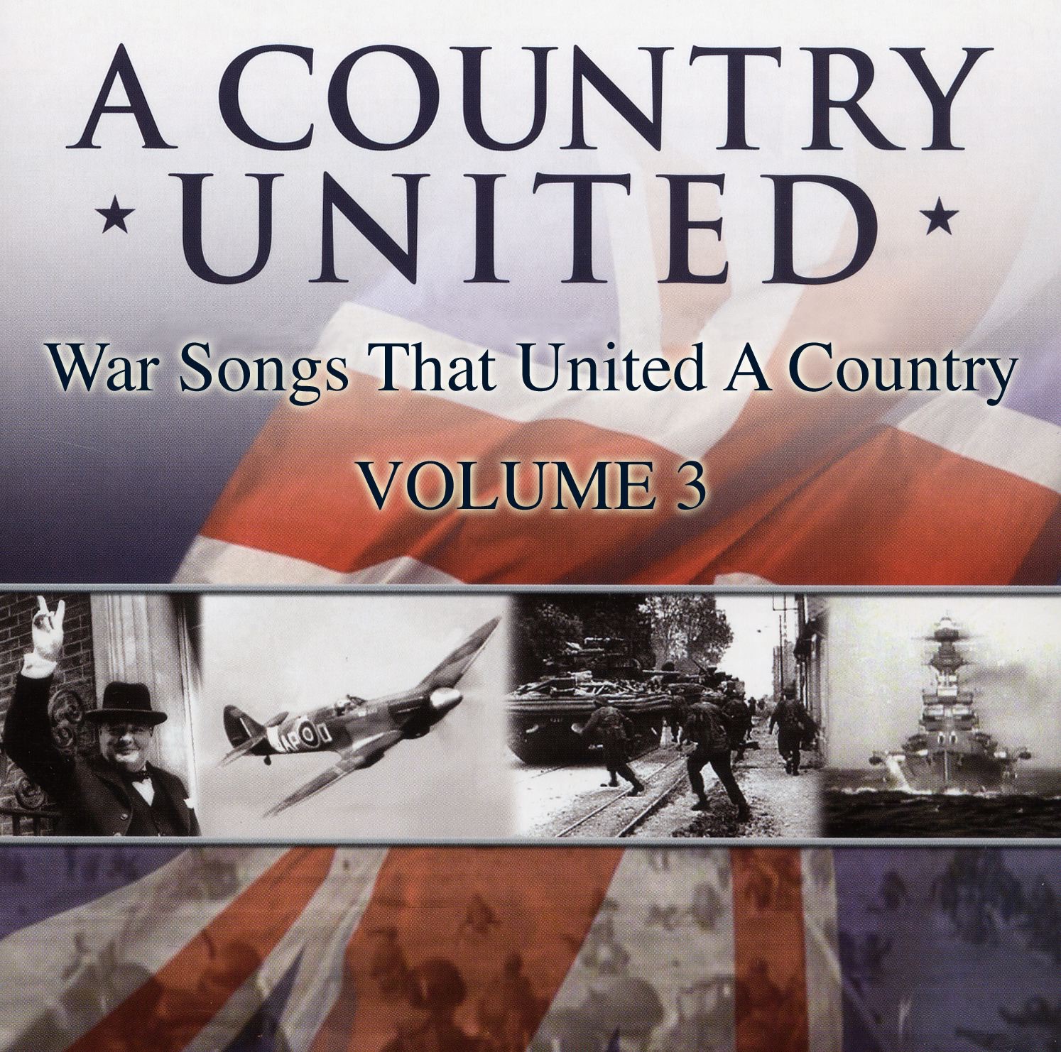 War Songs That United a Country, Vol. 3