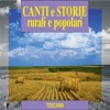 Canti e storie rurali e popolari: Toscana, vol. 4