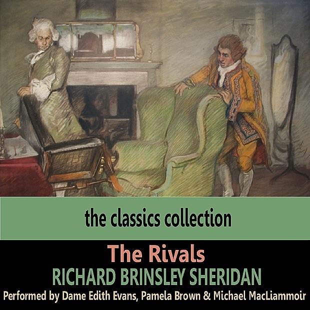 Обложка альбома «Sheridan: the Rivals» — Dame Edith Evans, Pamela Brown & Michael MacLiammoir