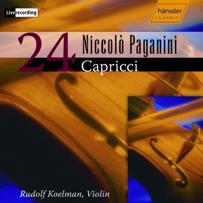 Paganini: 24 Caprices, Op. 1