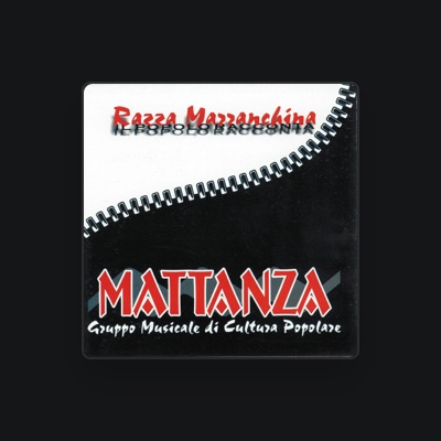 Listen to Mattanza, watch music videos, read bio, see tour dates & more!