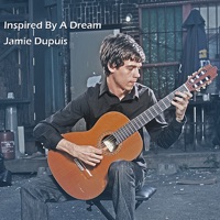 Inspired By a Dream - Jamie Dupuis