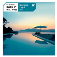 Morning Light - Big World & Swen G*