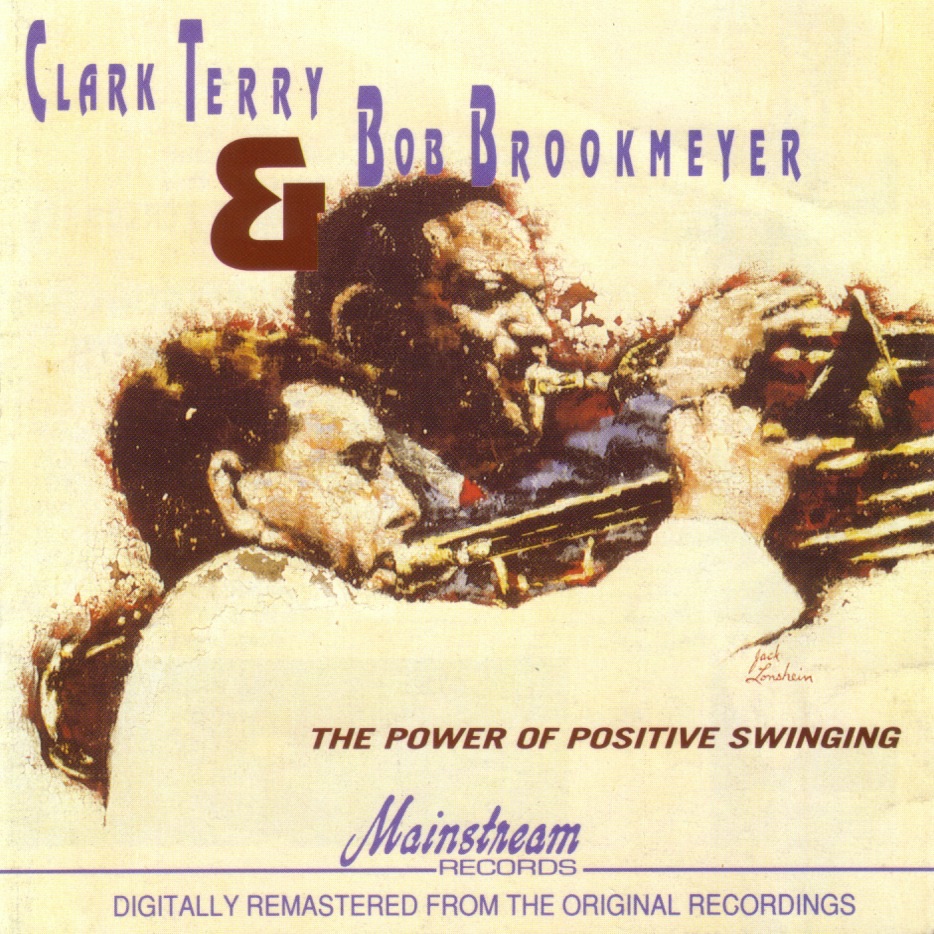 The Power Of Positive Swinging by Clark Terry and Bobby Brookmeyer