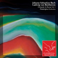 Johann Sebastian Bach, Ludwig van Beethoven: Ormandy in Russia (Vol. 1)