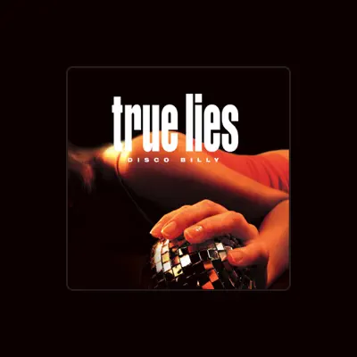 Listen to True Lies, watch music videos, read bio, see tour dates & more!