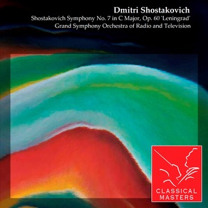 Shostakovich: Symphony No. 7 in C Major, Op. 60 'Leningrad'