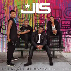 She Makes Me Wanna (feat. Dev) - Single - JLS