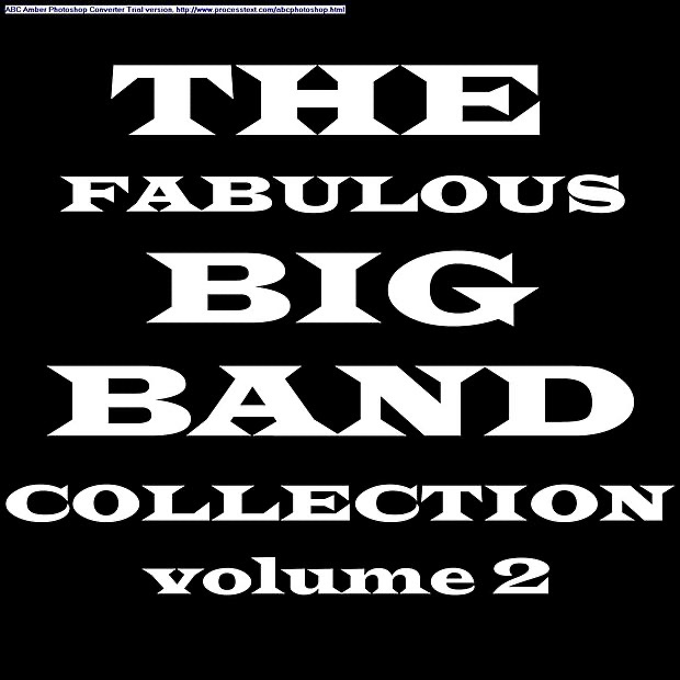 Fabulous Big Band Collection, Vol. 2