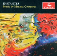 Contreras, M.: Instantes - Oyendo A Un Pajaro - Claves - 2Dos - Natalia Mia - Happiness - Momenta Quartet, Biella da Costa, Andres Eloy Rodriguez, Gabriel Meneses, Ricardo Morales, Daniel Pereira, David Cramer, Charles Abramovic, Alejandro Montes de Oca, Nicolas Real, Sadao Uraki, Mauricio Lopez, Jonathan Blumenfeld & Galina Kiep