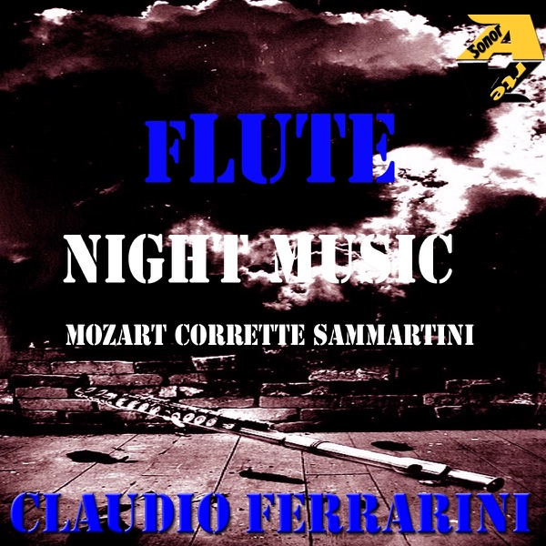 Night music for Flute:Mozart,Corrette,Sammartini