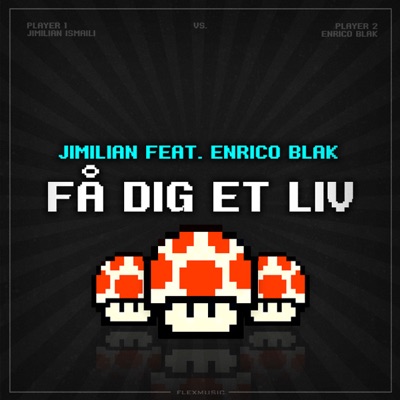 Få dig et liv (feat. Enrico Blak) - Single