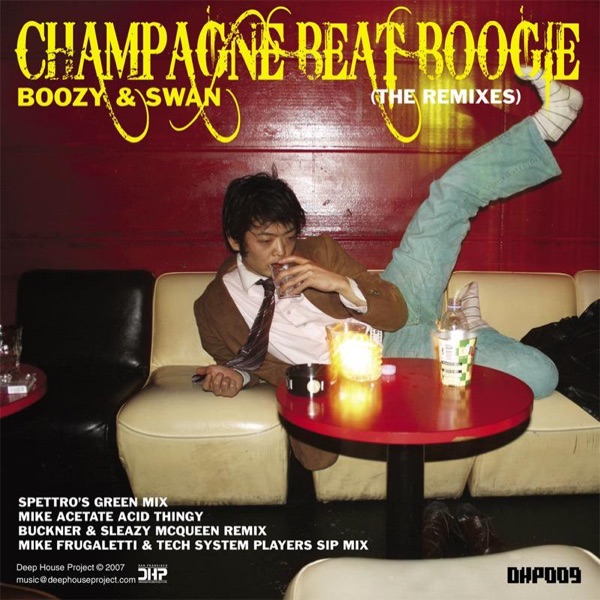 Champagne Beat Boogie (The Remixes)