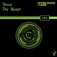 Brave - The Healer (Arctic Moon Remix)