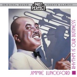 Jimmie Lunceford - rhythm is our business