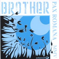 Pax Romana MMV - BROTHER