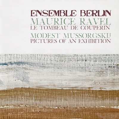 Mussorgsky: Pictures at an Exhibition - Ravel: Le tombeau de Couperin