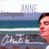 Anne Etchegoyen Aita guera (avec choeur d'hommes) Otentik
